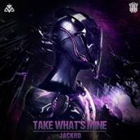 Take What's Mine - Single - Jackro