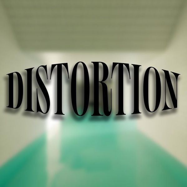 DISTORTION