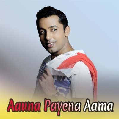 Aauna Payena Aama - Single