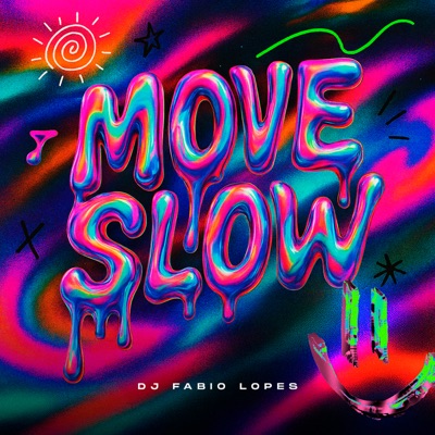 Move Slow - Single