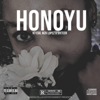 Honoyu (feat. MZK Lopez & Sixteen) - Single - Kt-Ego