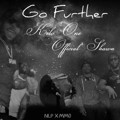 Go Further (feat. Official Shawn) - Single