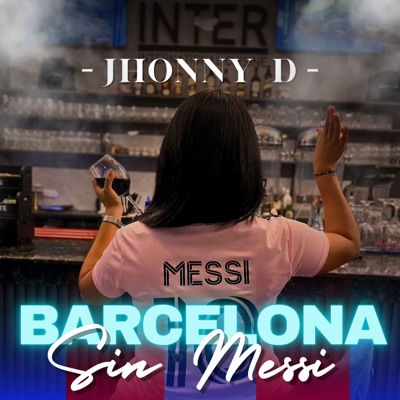Barcelona Sin Messi - Single