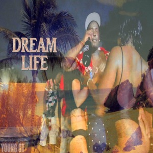 Dream Life - Single