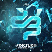 Decibel Tool - Single - Fracture