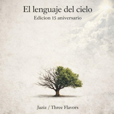 El lenguaje del cielo (Edición 15 aniversario)
