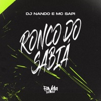 Ronco do Sabiá - Single - MC Sapi & Dj Nando