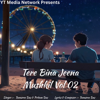 Tere Bina Jeena Mushkil Vol 02