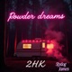 Powder Dreams Single