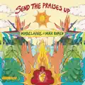 Send The Praises Up