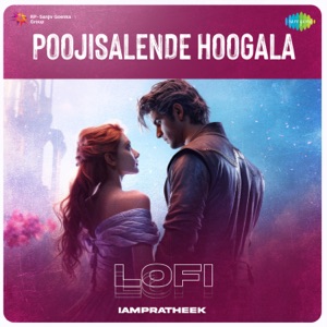 Poojisalende Hoogala (Lofi)