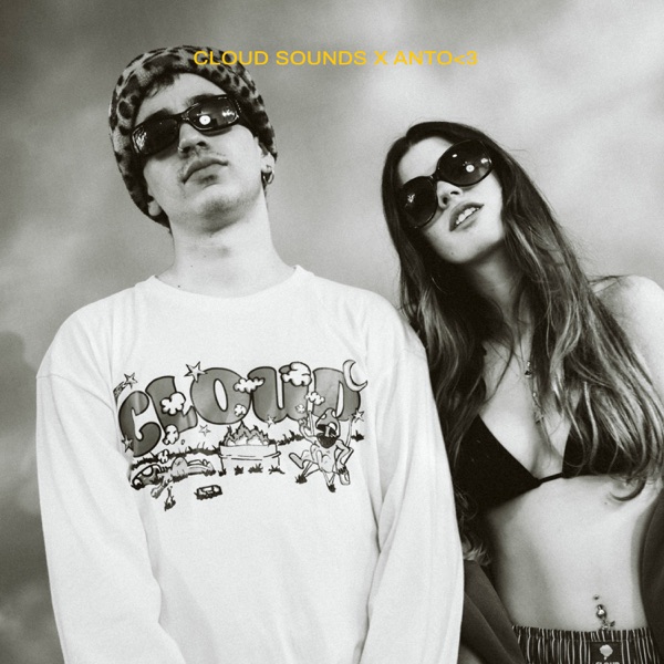 ANTO<3 x CLOUD Sounds - EP