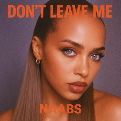 Don't Leave Me - Single