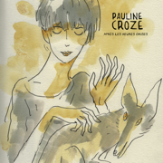 Après les heures grises - Pauline Croze