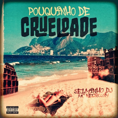 Pouquinho de Crueldade - Single