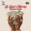 Shaneil Muir - Gi Gyal Money