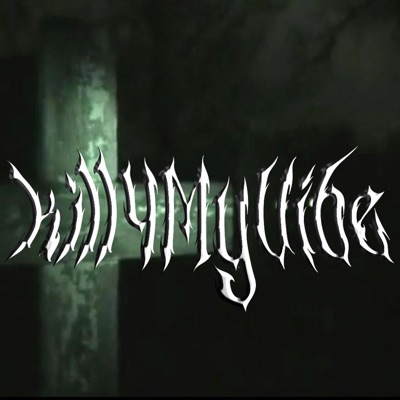 KILL4MYVIBE - Single