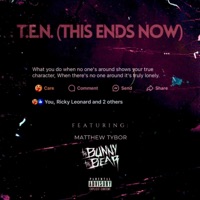 T.E.N. (This Ends Now) (feat. The Bunny The Bear) - Single - Ever Since Eve