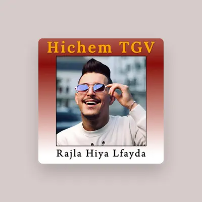 Listen to Hichem Tgv, watch music videos, read bio, see tour dates & more!