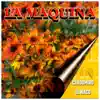La Maquina