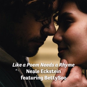 Like a Poem Needs a Rhyme (feat. BettySoo) - Single