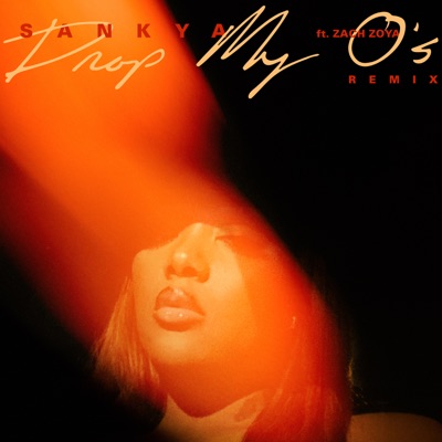 Drop My O's (Remix) - Single