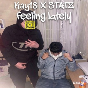 Feeling latley (feat. Statzz) - Single