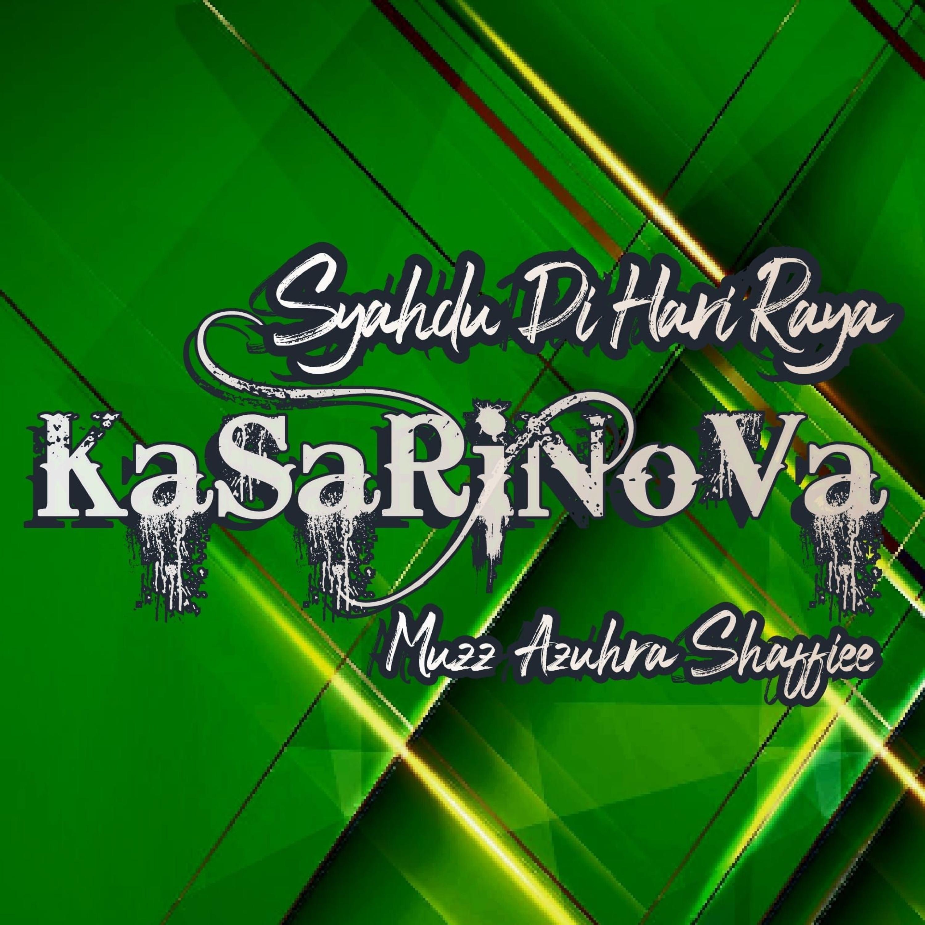 KASARINOVA - SYAHDU DI HARI RAYA