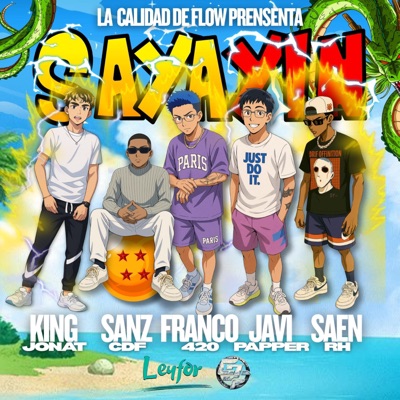 Sayayin (feat. Saen RH, King Jonat, Javi Papper & Franco 4-20) - Single