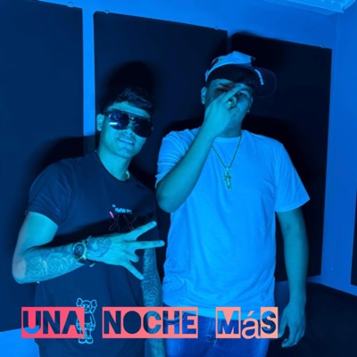 Una Noche Mas (feat. Luis Saldivar) - Single
