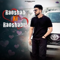 Raoshab Ki Roshabni (feat. Maalik) - Single - Shubham Yadav
