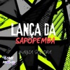 Lança da Sapopemba - Magia Sonora (Remix) - Single