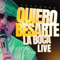 Quiero besarte La boca - Single - Squadron de la habana