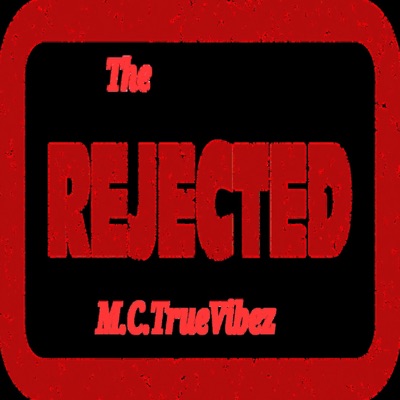 The Rejected - EP