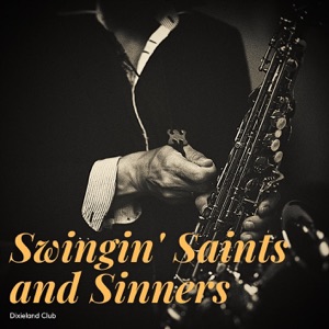 Swingin' Saints and Sinners