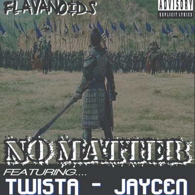 No Matter (feat. Jaycen & Twista) - Single