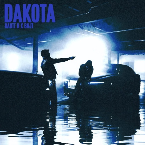 Dakota (feat. BAUTT R)