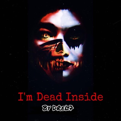 I'm Dead Inside - Single