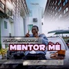 Mentor Me Cruise (feat. D.J. Chicken & Moro Boi)