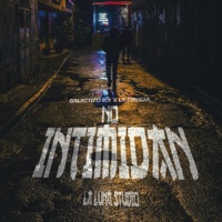 No intimidan (feat. La Ciencia & Galactico ice) - Single - La Luna Studio