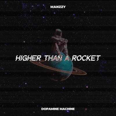 Higher Than a Rocket - EP
