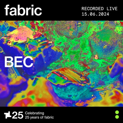 BEC at fabric, Jun 15, 2024 (DJ Mix)