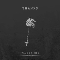 Thanks (feat. Bido) - Single - Jaja og