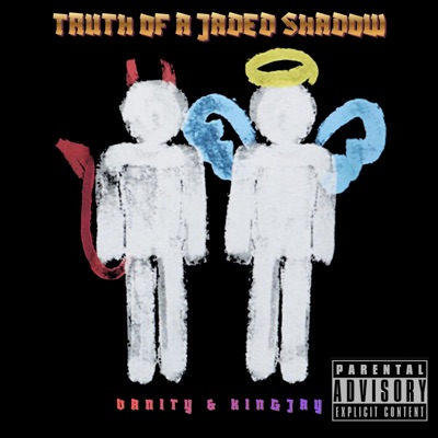 Truth Of A Jaded Shadow - Single