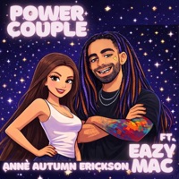 Power Couple (feat. Eazy Mac) - Single - Annè Autumn Erickson