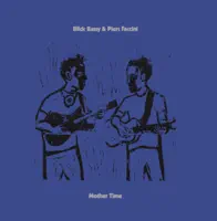 Make Me Down A Pallet On Your Floor — Piers Faccini, Blick Bassy