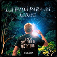 La vida para mí - Single - Ledaye