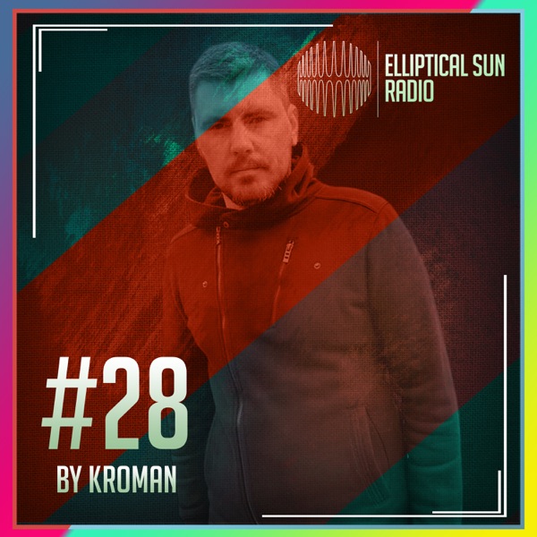 Elliptical Sun Radio 28 (DJ MIX)