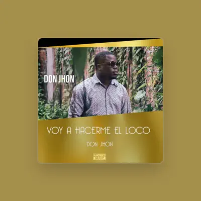 Listen to Don Jhon, watch music videos, read bio, see tour dates & more!