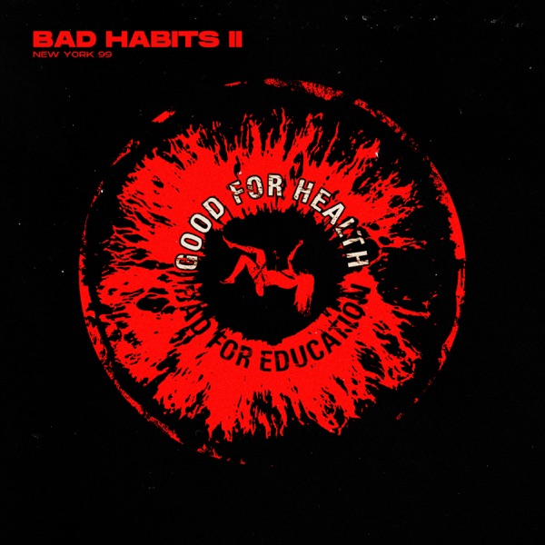 Bad Habits II / New York 99 (feat. Duffy) - Single